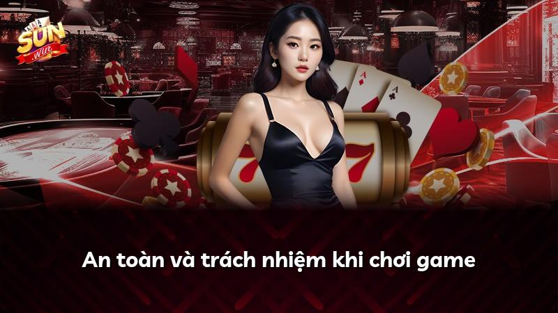 An toàn và trách nhiệm khi chơi game
