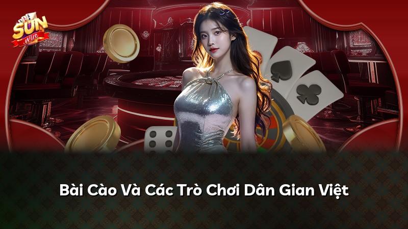 Bài Cào Và Các Trò Chơi Dân Gian Việt