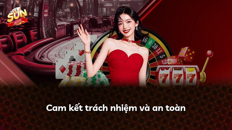 Cam kết trách nhiệm và an toàn
