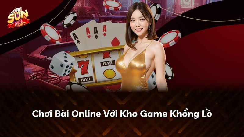 Chơi Bài Online Với Kho Game Khổng Lồ