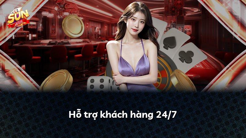 Hỗ trợ khách hàng 24/7