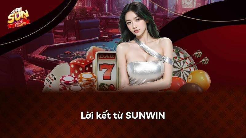 Lời kết từ SUNWIN