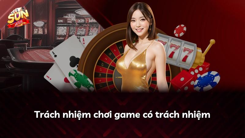 Trách nhiệm chơi game có trách nhiệm
