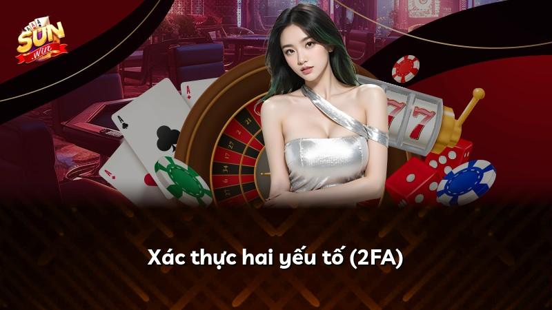 Xác thực hai yếu tố (2FA)