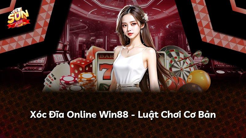 Xóc Đĩa Online Win88 - Luật Chơi Cơ Bản